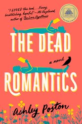 The Dead Romantics: A GMA Book Club Pick