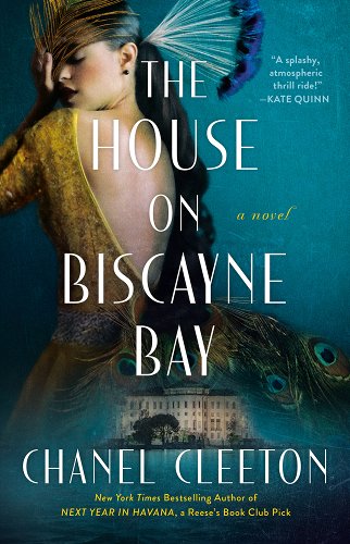 The House on Biscayne Bay - Cleeton, Chanel