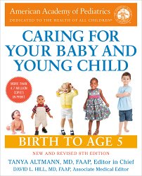 Caring for Your Baby and Young Child, 8th Edition: Birth to Age 5 (Revised)