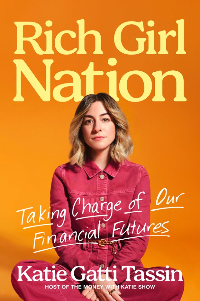 Rich Girl Nation: Taking Charge of Our Financial Futures bookcover