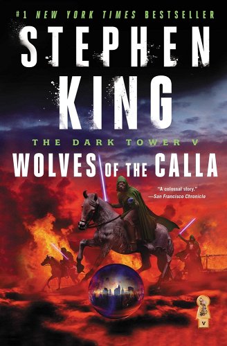 The Dark Tower V: Wolves of the Calla - King, Stephen