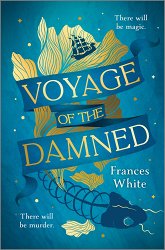 Voyage of the Damned: A Fantasy Novel (Original)