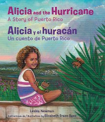 Alicia and the Hurricane / Alicia Y El Huracán: A Story of Puerto Rico / Un Cuento de Puerto Rico