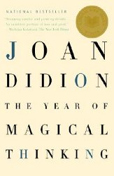 The Year of Magical Thinking: National Book Award Winner