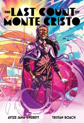 The Last Count of Monte Cristo: The Bold Afrofuturist Graphic Novel