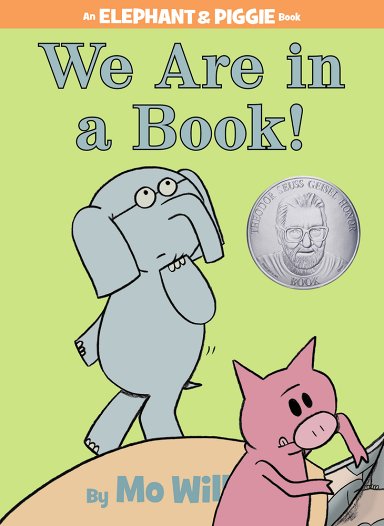 bookcover for We Are in a Book!-An Elephant and Piggie Book