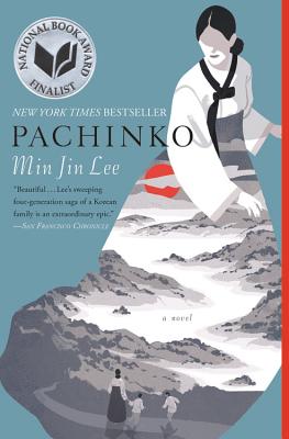 Pachinko (National Book Award Finalist) - Lee, Min Jin