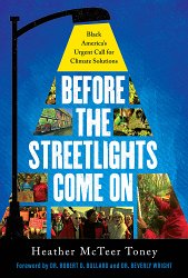 Before the Streetlights Come on: Black America's Urgent Call for Climate Solutions