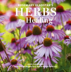 Rosemary Gladstar's Herbs for Healing Wall Calendar 2025: Remedies and Recipes for a Year of Holistic Self-Care