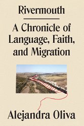 Rivermouth: A Chronicle of Language, Faith, and Migration