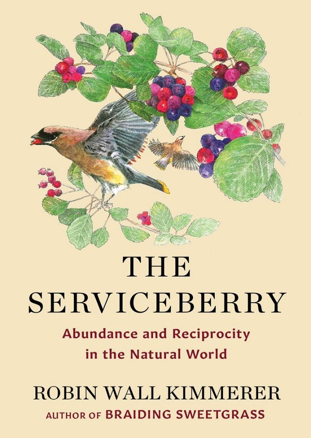 The Serviceberry: Abundance and Reciprocity in the Natural World bookcover