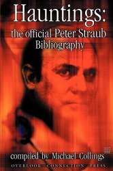 Hauntings: The Official Peter Straub Bibliography