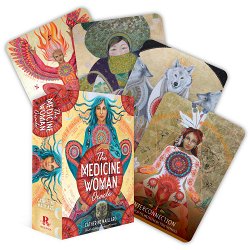 The Medicine Woman Oracle: Discover the Archetypes of the Divine Feminine