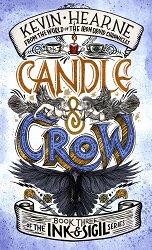 Candle & Crow: Book Three of the Ink & Sigil Series