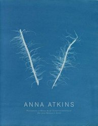 Anna Atkins: Photographs of British Algæ: Cyanotype Impressions (Sir John Herschel's Copy)