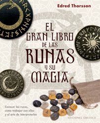 El Gran Libro de Las Runas Y Su Magia