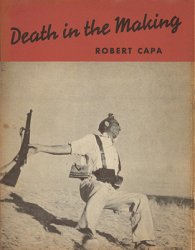 Robert Capa: Death in the Making