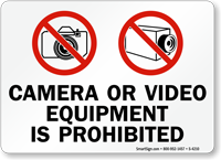 Camera Or Video Equipment Is Prohibited Sign