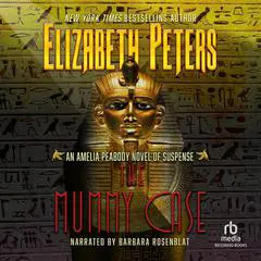 The Mummy Case Audibook, by Elizabeth Peters