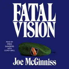 Fatal Vision: A True Crime Classic Audibook, by 