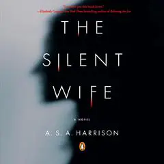 The Silent Wife: A Novel Audibook, by 