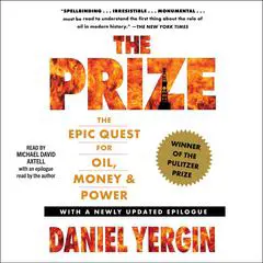 The Prize: The Epic Quest for Oil, Money & Power Audibook, by 