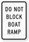 Do Not Block Boat Ramp Sign