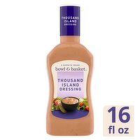 Bowl & Basket Thousand Island Dressing, 16 fl oz