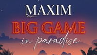 Maxim’s ‘Big Game in Paradise Party’ Is Miami’s Ultimate VIP Viewing Event