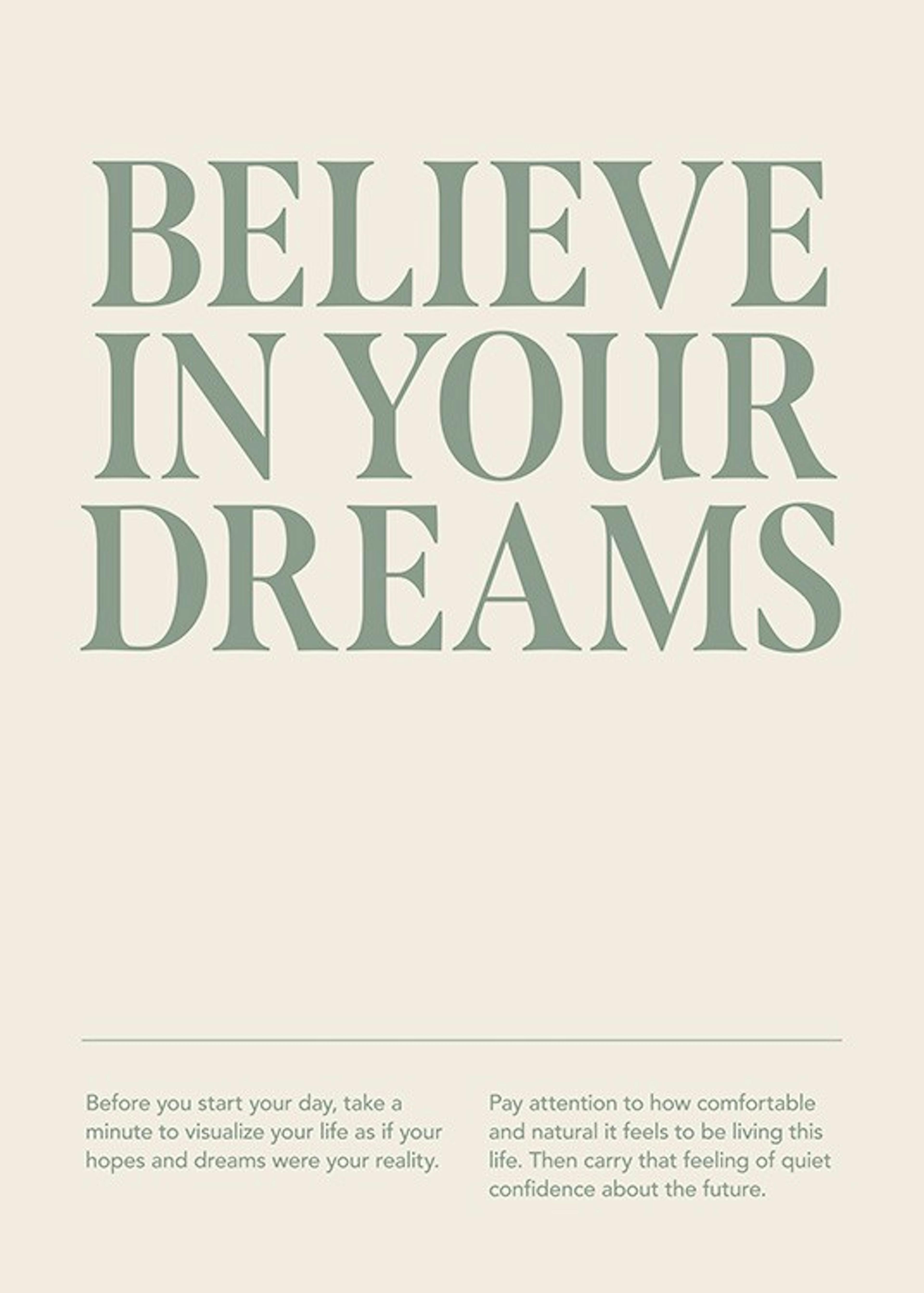 Believe In Your Dreams Poster 0