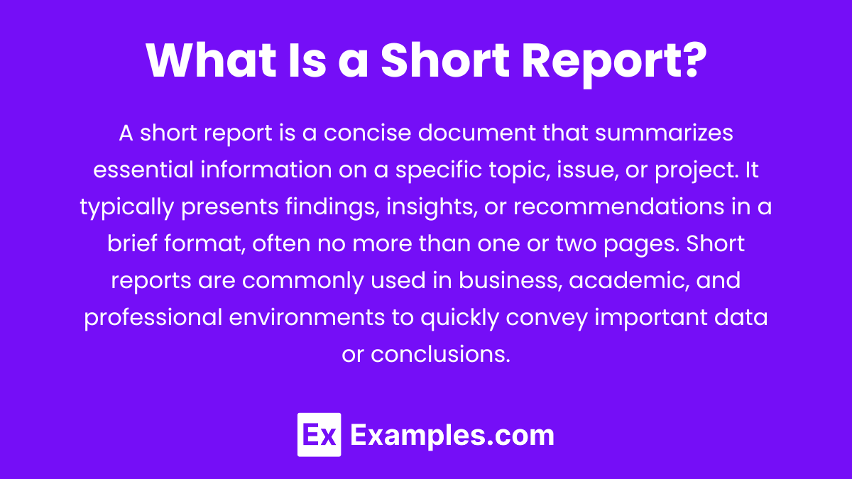 What Is a Short Report