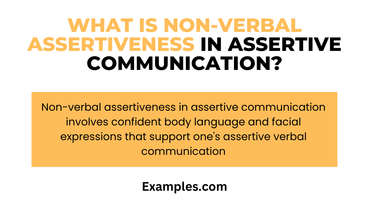 What is Non-Verbal Assertiveness in Assertive Communication