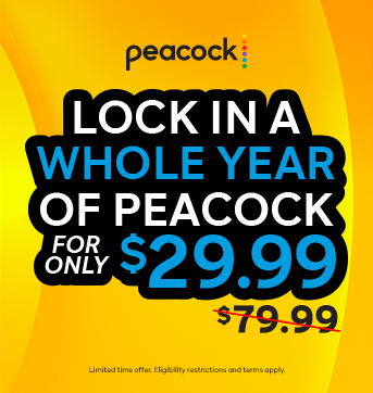 Get a whole year of Peacock for $29.99