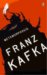 The Metamorphosis by Franz Kafka