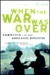 When the War Was Over The Voices of Cambodia's Revolution and Its People by Elizabeth Becker