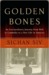 Golden Bones by Sichan Siv