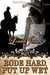 Rode Hard, Put Up Wet (Rough Riders, #2) by Lorelei James