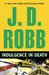 Indulgence in Death (In Death, #31) by J.D. Robb