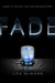 Fade (Dream Catcher, #2) by Lisa McMann