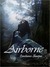 Airborne (Airborne Saga, #1) by Constance Sharper