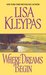 Where Dreams Begin  by Lisa Kleypas