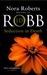 Seduction in Death (In Death, #13) by J.D. Robb