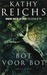 Bot voor bot (Temperance Brennan, #1) by Kathy Reichs