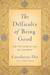 The Difficulty of Being Good On the Subtle Art of Dharma by Gurcharan Das