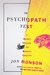 The Psychopath Test A Journey Through the Madness Industry by Jon Ronson