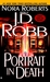 Portrait in Death (In Death, #16) by J.D. Robb