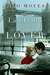 The Last Letter from Your Lover by Jojo Moyes