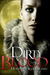 Dirty Blood (Dirty Blood, #1) by Heather Hildenbrand