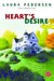 Heart's Desire A Novel (Hallie Palmer, #2) by Laura Pedersen