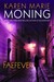 Faefever (Fever, #3) by Karen Marie Moning